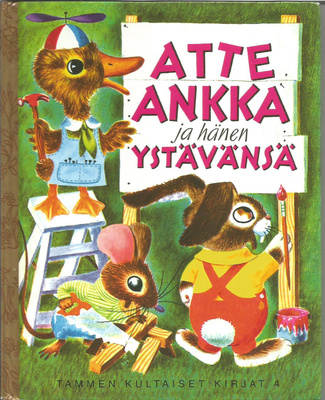 ATTE ANKKA ja hänen ystävänsä <> Tammen kk 4