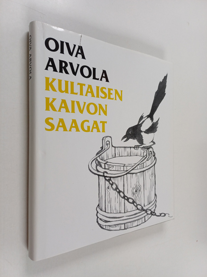 Oiva Arvola : Kultaisen kaivon saagat