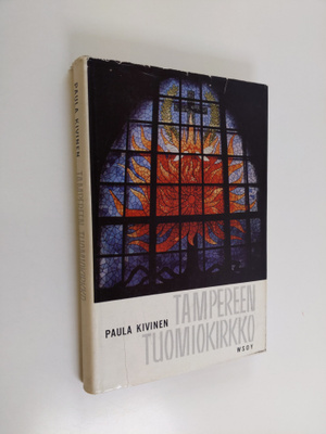 Paula Kivinen : Tampereen tuomiokirkko