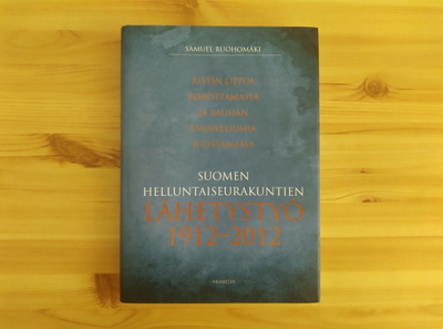 Samuel Ruohomäki: Suomen helluntaiseurakuntien lähetystyö