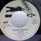 SECRET SERVICE :: YE SI CA / I KNOW :: VINYYLI  7"      1980 - pikkukuva 2