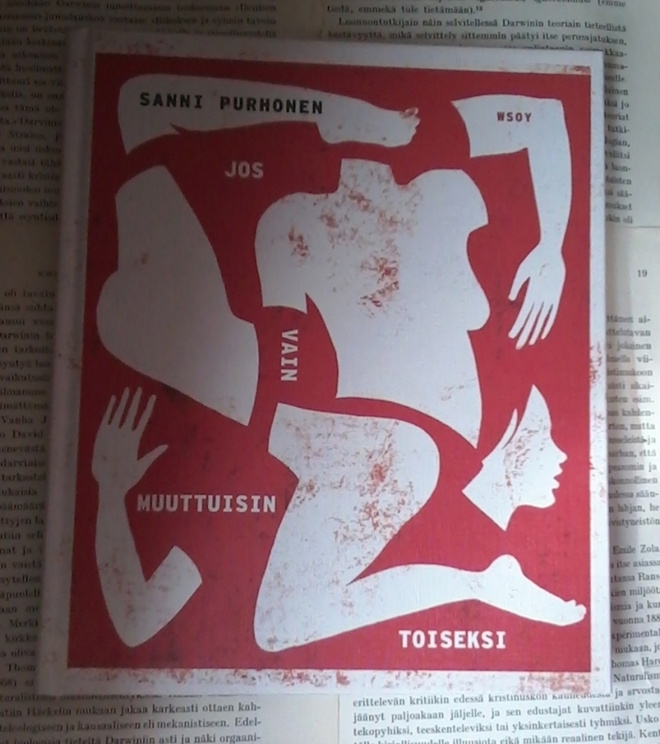 Sanni Purhonen - Jos vain muuttuisin toiseksi (sid.)
