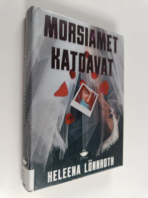 Heleena Lönnroth : Morsiamet katoavat
