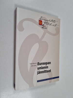 Tapio Raunio : Euroopan unionin jännitteet