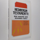Fredrik Gabriel Hedberg : Hedbergin testamentti : neljä k... - pikkukuva 1