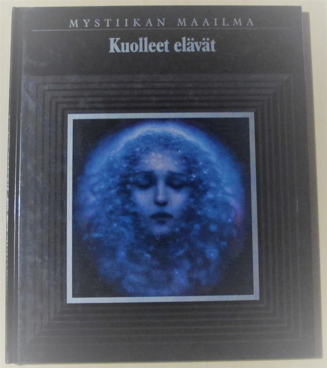 Mystiikan maailma : Kuolleet elävät