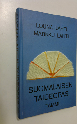 Louna Lahti : Suomalaisen taideopas