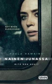 Paula Hawkins - Nainen junassa