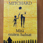 Jacquelyn Mitchard: Mitä eniten haluat, SSKK 1999 - pikkukuva 1
