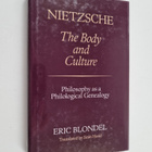 Eric Blondel : Nietzsche : the body and culture : philoso... - pikkukuva 1