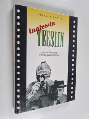 Veijo Hietala : Tunteesta teesiin : johdatusta klassiseen...