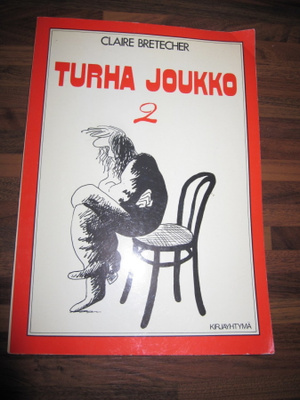 TURHA JOUKKO 2