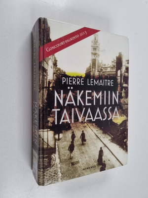 Pierre Lemaitre : Näkemiin taivaassa