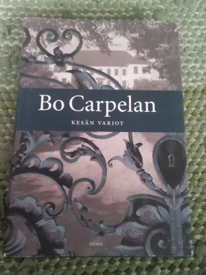 Bo Carpelan: Kesän varjot
