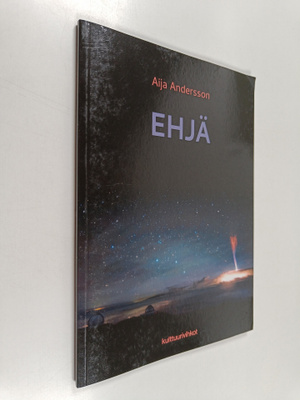 Aija Andersson : Ehjä