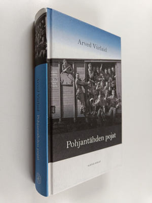 Arved Viirlaid : Pohjantähden pojat