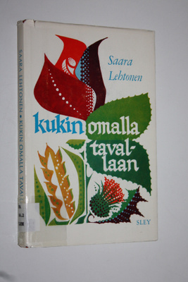 Saara Lehtonen : Kukin omalla tavallaan