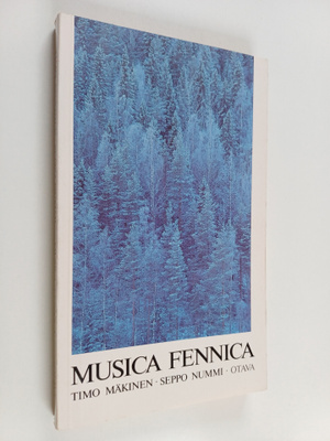 Timo Mäkinen : Musica fennica
