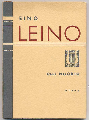 Olli Nuorto: Eino Leino: lyhyt johdatus runoilijan elämään
