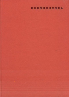 Alpo Jaakola : Ruusuruoska ,1p
