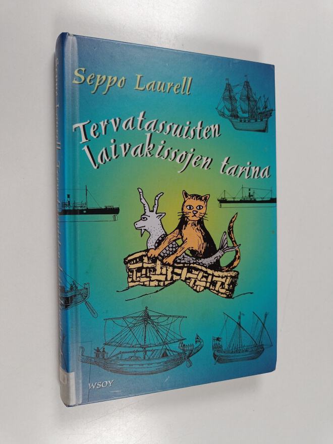 Seppo Laurell : Tervatassuisten laivakissojen tarina