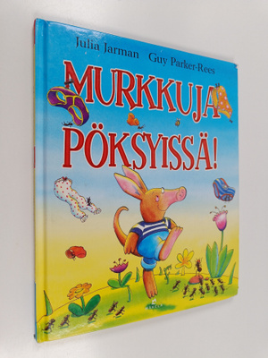 Julia Jarman : Murkkuja pöksyissä!