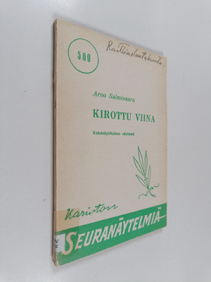 Arvo Salmivaara : Kirottu viina