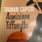 TRUMAN CAPOTE: AAMIAINEN TIFFANYLLA - pikkukuva 1
