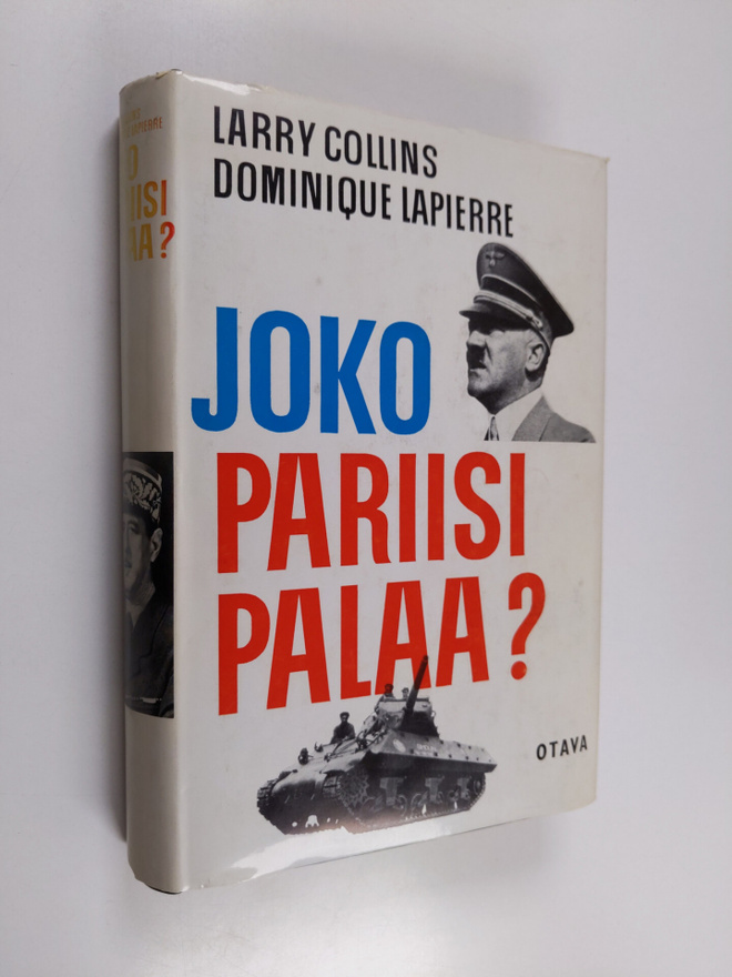 Larry Collins : Joko Pariisi palaa : Adolf Hitler 25:nten...