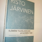 Risto Järvinen: Elämäni tuloslaskelma ja Suomen tase *Sis.pk - pikkukuva 1