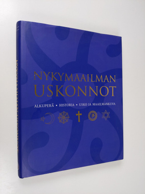Franjo Terhart : Nykymaailman uskonnot : alkuperä, histor...