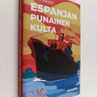 Mikko J. Kiviluoto : Espanjan punainen kulta - pikkukuva 1