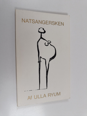 Ulla Ryum : Natsangersken