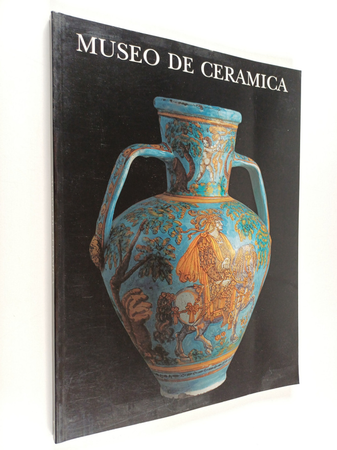 Trinidad Sanchez-Pacheco ym. : Museo de Ceramica : Palaci...