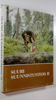 Rauno (toim.) Liimatainen : Suuri suunnistusteos II