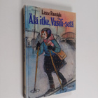 Lasse Raustela : Älä itke, Vasili-setä - pikkukuva 1