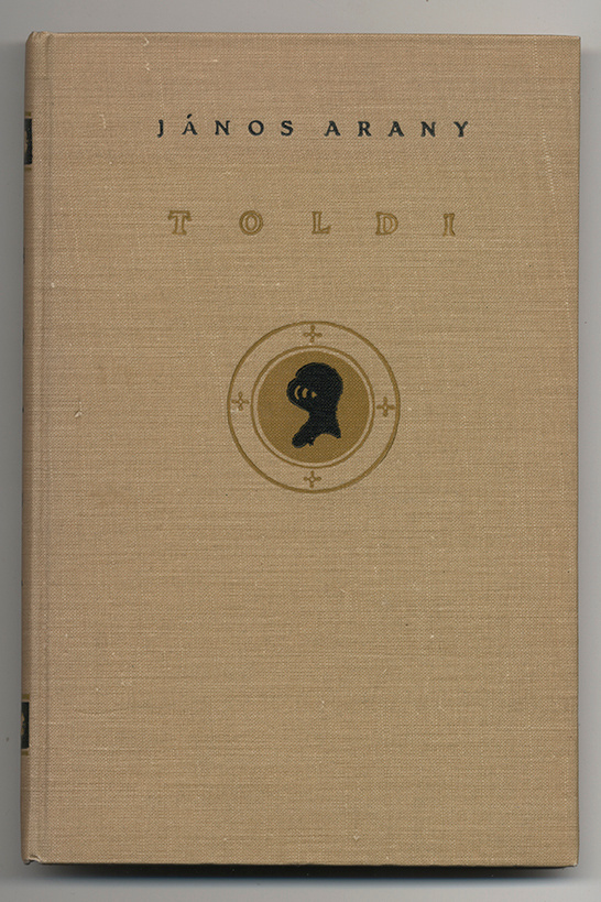 Janos Arany: Toldi: Unkarilainen sankarirunoelma (1927)