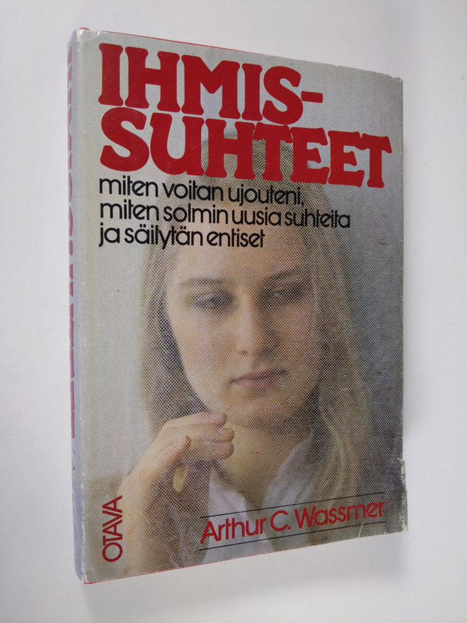 Arthur C. Wassmer : Ihmissuhteet : miten voitan ujouteni,...