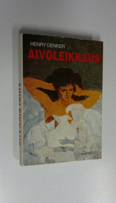 Henry Denker : Aivoleikkaus
