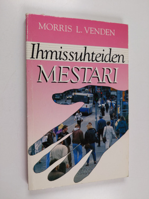Morris L. Venden : Ihmissuhteiden mestari