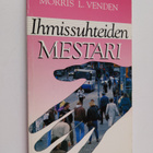 Morris L. Venden : Ihmissuhteiden mestari - pikkukuva 1