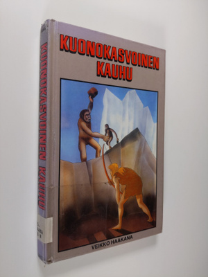 Veikko Haakana : Kuonokasvoinen kauhu : seikkailukertomus...