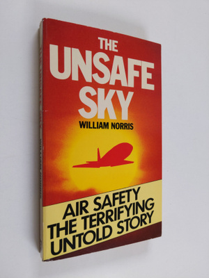 William Norris : The Unsafe Sky