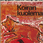 Timo K. Mukka: Koiran kuolema - pikkukuva 1
