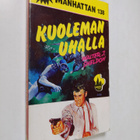 Walter J. Sheldon : Kuoleman uhalla - pikkukuva 1