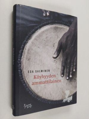 Esa Salminen : Köyhyyden ammattilainen