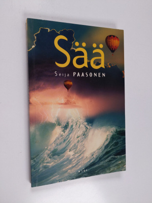 Seija Paasonen : Sää