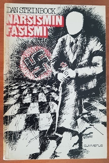 Dan Steinbock: Narsismin fasismi