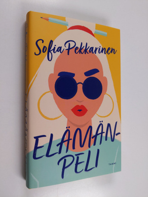 Sofia Pekkarinen : Elämänpeli
