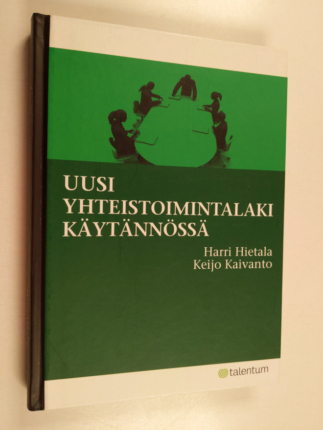 Keijo Kaivanto ym. : Uusi yhteistoimintalaki käytännössä